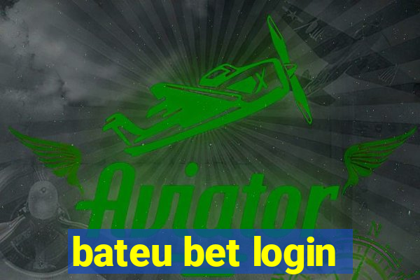 bateu bet login